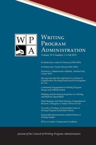 Wpa : Writing Program Administration 39. 1 (Fall 2015) by Council ...