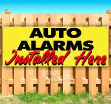 AUTO ALARMS INSTALLED HERE Advertising Vinyl Banner Flag Sign Many Sizes