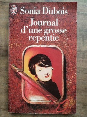 Sonia Dubois: Tagebuch Einer Großen Reuevollen/ Ich Habe Gelesen 1997