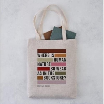 Tragetasche - ''Wo ist die menschliche Natur so schwach wie in der Buchhandlung?'' - Neu & Versiegelt