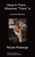 Nicole Roberge | Hang In There... Wherever There Is | Taschenbuch | Englisch