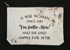 Funny  I  m Outta Here  Makeup Bag Zipper Pouch Gift for Women