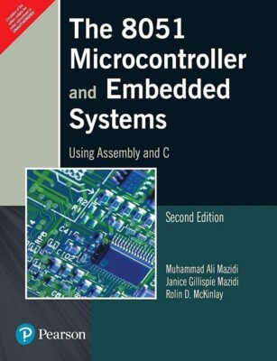 The 8051 Microcontroller Und Eingebettet Systeme 2e Von Mazidi International