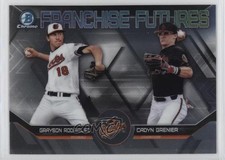 2018 Bowman Draft Franchise Futures Cadyn Grenier Grayson Rodriguez #BAL 0nr3