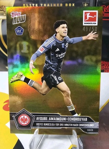 Topps Now Bundesliga 2025/26 Ayoube Amaimouni /50 Gold Eintracht Frankfurt RC
