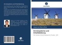Jorge Luis Hilario Rivas | Anreizsysteme Und Arbeitsleistung | Taschenbuch