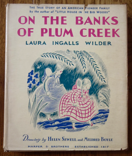 On the Banks of Plum Creek by Laura Ingalls Wilder Sewell - Early (E-Z) HC/DJ