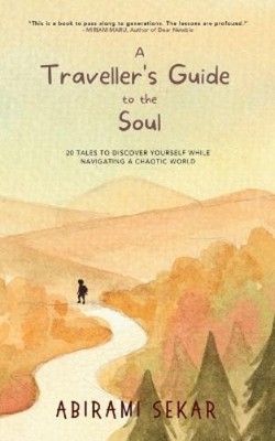 Abirami Sekar A Traveller's Guide to the Soul (Paperback) (UK IMPORT)