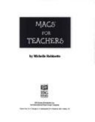 Macs For Teachers for Dummies by Michelle Robinette;  Dan Pogue