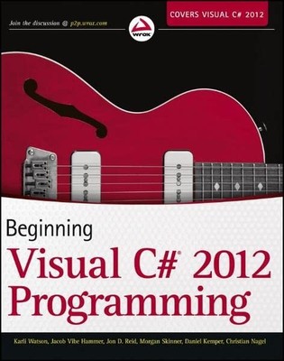 Beginning Visual C# 2012 Programmierung, Karli Watson, Jacob Vibe Ha
