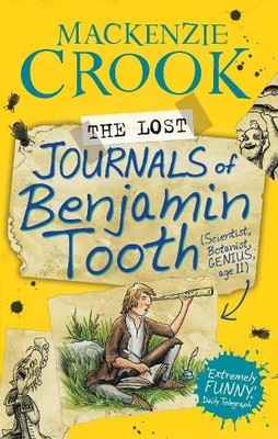 Mackenzie Crook The Lost Journals of Benjamin Tooth (Taschenbuch)