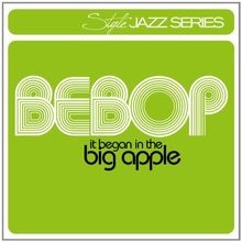 Bebop-It Began in the Big Apple von Various | CD | Zustand sehr gut