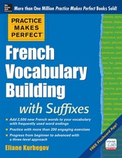 Practice Makes Perfect French Vocabulary Buil...