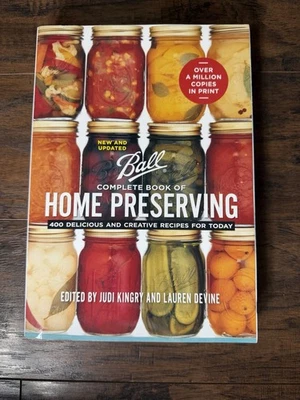 Ball Complete Book of Home Preserving 400 Delicious and Creative Recipes-New - Image 1 of 3