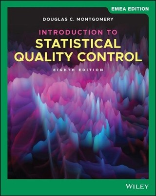 Introduction to Statistical Quality Control, EMEA Edition by Douglas C. Montgome