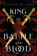 King of Battle and Blood (Adrian X Isolde, 1) - Paperback - VERY GOOD