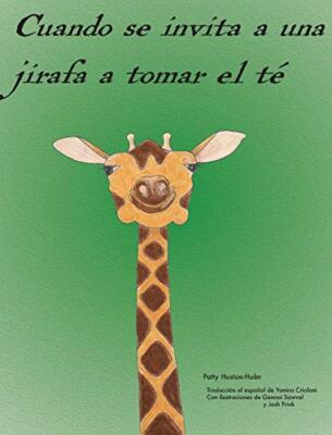 Huston Holm - Cuando se invita a una jirafa a tomar el t - New hardbac - X555z
