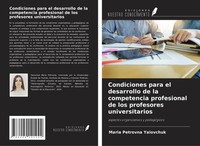 Maria Petrovna Yalovchuk | Condiciones Para El Desarrollo De La Competencia...