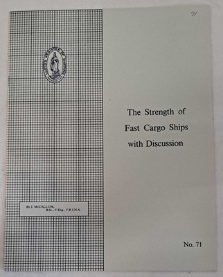Shipping: Strength of Fast Cargo Ships, Naval Architects 25th April 1974. No. 71