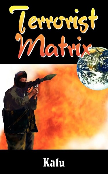 Kalu | Terrorist Matrix | Taschenbuch | Englisch (2008) | Authorhouse-image