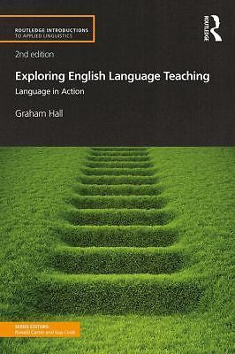 Routledge Introductions to Applied Linguistics Ser.: Exploring English ...