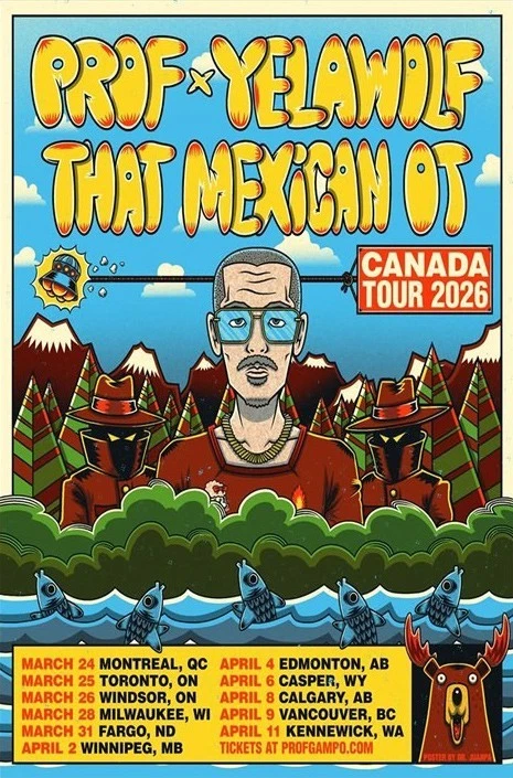 Prof x Yelawolf That Mexican OT Canada Tour 2026 Poster