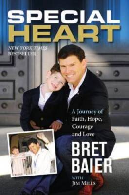Special Heart: A Journey of Faith, Hope, Courage and Love - Hardcover - GOOD