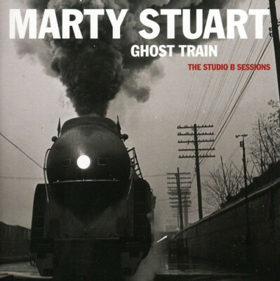 Ghost Train (The Studio B Sessions) Music