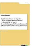 Digitales Umdenken Im Zuge Der Corona-Pandemie. Eine Quantitative Problemanalyse