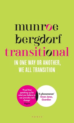 Transitional | In One Way or Another, We All Transition | Munroe Bergdorf | Buch