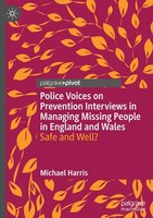 Police Voices On Prevention Interviews In Managing Missing People In England And