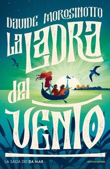 La ladra del vento. La saga dei Da Mar von Morosino... | Buch | Zustand sehr gut