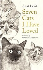 Seven Cats I Have Loved, Levit, Anat