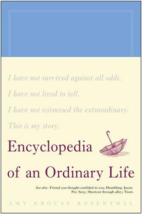 Encyclopedia of an Ordinary Life Hardcover Amy Krouse Rosenthal