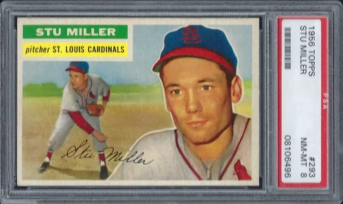 1955 TOPPS #293 STU MILLER St. Louis Cardinals sharp/clean/LOW POP Tough PSA 8