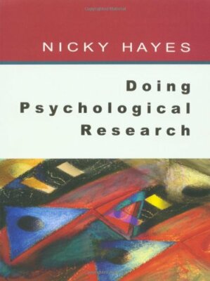 Doing Psychological Research By Nick Hayes