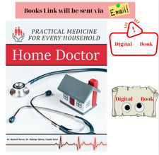 Home Doctor: Practical Medicine for Every Hou...