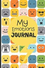 My Emotions Journal: Feelings Journal For Kids And Teens - Help Children  - GOOD