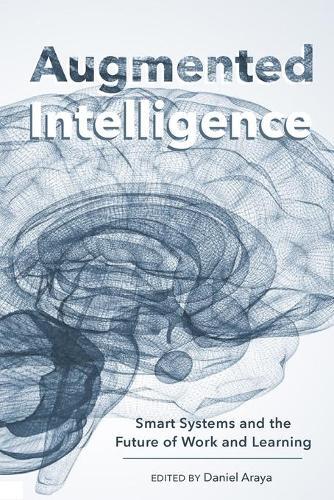 Thumbnail - Daniel Araya Augmented Intelligence (taschenbuch)