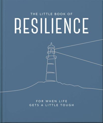 Little Book of Resilience : For When Life Gets a Little Tough by OH (2023, ...