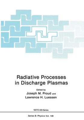 Proud - Radiative Processes in Discharge Plasmas - New paperback or so - X555z