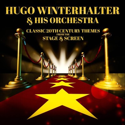 Hugo Winterhalter & - Classic 20th Century Themes from the Stage & Screen [New C