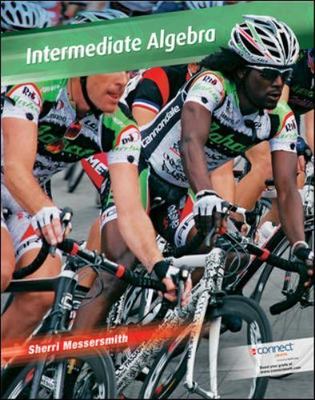 Intermediate Algebra by Messersmith, Sherri