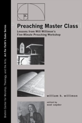 Willimon - Predigen Meisterklasse - Neues Taschenbuch oder Softback - J555z