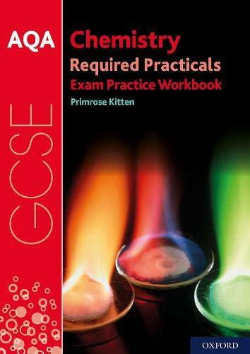 AQA GCSE Chemistry Required Practicals Exam Practice Workbook-Primrose Kitten