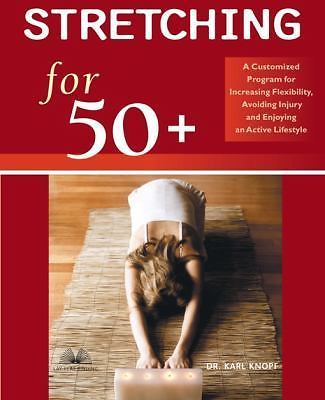 Stretching for 50+: A Customized Program f- 9781569754450, Knopf, paperback, new