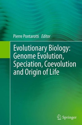 Pierre Pontarotti | Evolutionary Biology: Genome Evolution, Speciation,...
