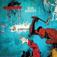 Po$T American | Dead Pioneers | Audio-Cd | CD | 2025 | 375 Media GmbH
