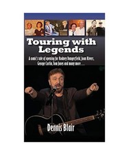 Touring with Legends [hardback]: A comic's tale of opening for Rodney Dangerfiel