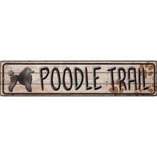 Poodle Trail Novelty 24"x5" Metal Street Sign Plaque Home Door Garage Wall